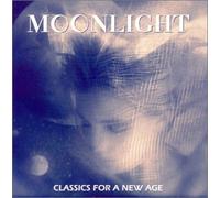 Moonlight: Classics for a New Age