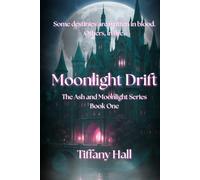 Moonlight Drift (Ash and Moonlight Series)