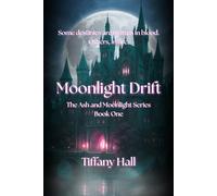 Moonlight Drift (Ash and Moonlight Series)