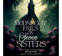 Moonlight Falls on Seven Sisters: 2