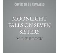 Moonlight Falls on Seven Sisters: 2