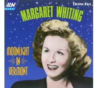 Moonlight in Vermont by Whiting, Margaret (2000) Audio CD