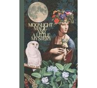 Moonlight Magic and a Little Mystery: Boho Fantasy Journal for Women - Vintage Surrealist Art Notebook for Moon Lovers, Spiritual Seekers & Creative Writing