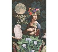 Moonlight Magic and a Little Mystery: Boho Fantasy Journal for Women - Vintage Surrealist Art Notebook for Moon Lovers, Spiritual Seekers & Creative Writing