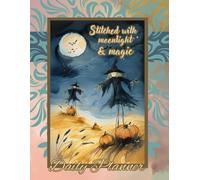 Moonlight & Magic Daily Planner | Halloween Scarecrow Journal: 8.5 x 11, 140 - pages