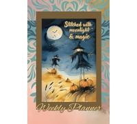 Moonlight & Magic weekly Planner | Halloween Scarecrow organizer: 6 x 9, 140 pages