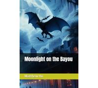 Moonlight on the Bayou