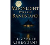 Moonlight Over The Bandstand
