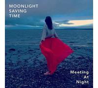 Moonlight Saving Time - Meeting at Night