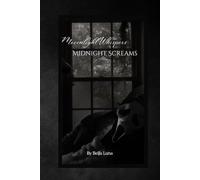 Moonlight Whispers, Midnight Scream: Love Cuts Deep, but Fear Cuts Deeper