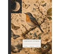 Moonlit Bluebird: A Vintage Botanical Composition Notebook with Butterflies and Wildflowers