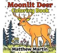 Moonlit Deer Magic: A Graceful Art Nouveau Coloring Book of Elegant Deer and Enchanted Nights