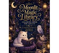 Moonlit Magic Library Coloring Book for Adults: Cozy Animal Scenes for Book Lovers, Stress Relief, and Bedtime Relaxation