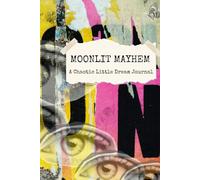 Moonlit Mayhem: A Chaotic Little Dream Journal For Recording Cosmic Chaos & Lunar Scribbles: For Lucid Dreams, Nightmares, and Astro Coded Reflections