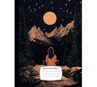 Moonlit Mountain Reflection Composition Notebook: A Tranquil Journal for Writers, Thinkers, and Nature Enthusiasts