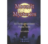 Moonlit Mysteries Word Search: 50 Thrilling Halloween Medium Puzzle Hunts for Adults (Large Print)