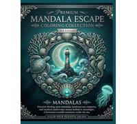 Moonlit Ocean Mandalas: Premium Coloring Book for Adults | Ocean-Inspired Mandalas, Marine Life & Celestial Designs for Stress Relief, Mindfulness & ... (Premium Mandala Escape Coloring Collection)