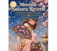 Moonlit Sakura Reverie: Elegant Ukiyo-e Inspired Coloring Pages Filled with Sakura, Moonlight, and Quiet Beauty