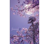 Moonlit Stillness Journal: A Mystical Notebook Featuring a Realistic Skeleton with Full Moon, Bats, Cherry Tree, and a Purple Night Sky - Perfect for Writing, Reflection, and Gothic Inspiration