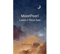 MoonPearl Letters I Never Sent