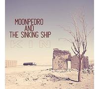 Moonpedro & The Sinking Ship - Kin (Lp+cd) [Vinilo]