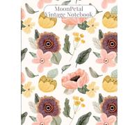 MoonPetal Vintage Notebook: “A Soft Vintage Floral Journal for Writing & Daily Notes”