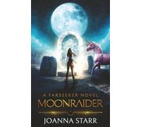 Moonraider: Sun, Moon and Stars Epic Fantasy Sci-Fi Adventure: 5 (Farseeker)