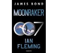 Moonraker (james Bond 007 Libro 3)