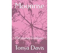 Moonrise: The Journey Continues (Moon Legacy)
