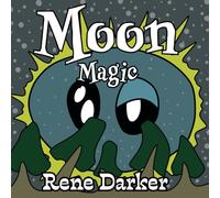 Moon's Magic: To further lands and beyond