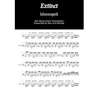 Moonspell - Extinct: Full Album Drum Transcription (JDS Drum Transcription Books)