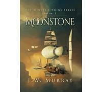 Moonstone: 1 (The Winter's Twins)