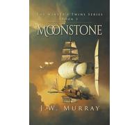 Moonstone: 1 (The Winter's Twins Series)