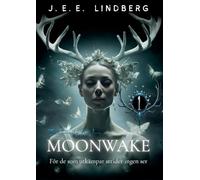 Moonwake: The Butterfly Kingdoms: 1