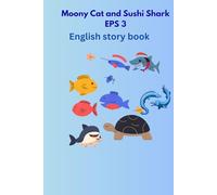Moony Cat and Sushi Shark EPS 3: English reading book