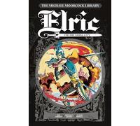 MOORCOCK LIB ELRIC HC 03: The Dreaming City (Michael Moorcock Library)