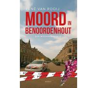Moord in Benoordenhout: Een misdaadnovelle