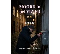 MOORD in het VIZIER: CASE 32