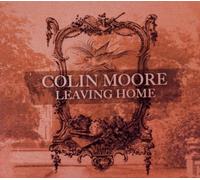 Moore,Colin - Leaving Home [Import]