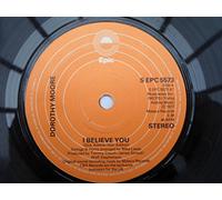 Moore, Dorothy - Moore, Dorothy I Believe You 7" Epic SEPC5573 EX 1977