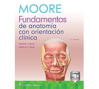 Moore. Fundamentos de anatomía con orientación clínica (Spanish Edition)