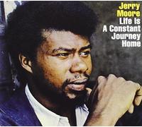 Moore Jerry - Life Is Costant Journey Home