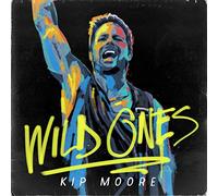 Moore, Kip - Wild Ones
