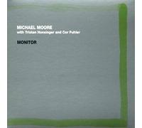 Moore Michael W. T.Honsinger & C.Fuhler - Monitor
