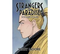 Moore, Terry - Strangers In Paradise Volume Four (STRANGERS IN PARADISE TP (2023))