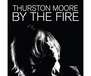 Moore, Thurston - By the Fire -Coloured- [Vinilo]