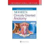 Moore's Clinically Oriented Anatomy (Lippincott Connect)