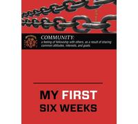 (Moore's) Community My First Six Weeks