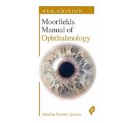 Moorfields Manual of Ophthalmology