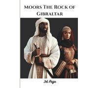 Moors the Rock of Gibraltar